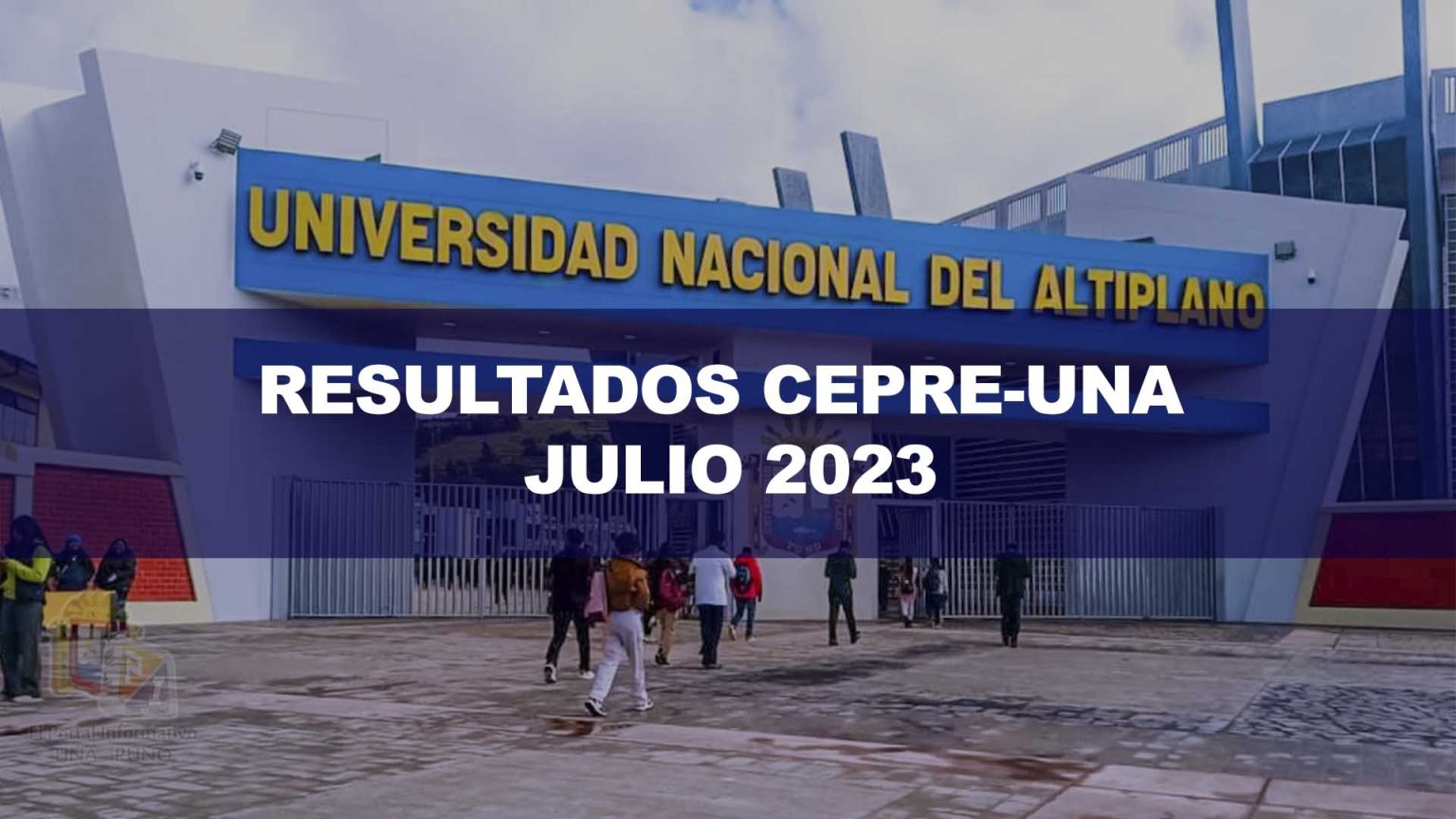 Resultados Del Examen CEPRE UNA Julio 2023 Radio Onda Azul